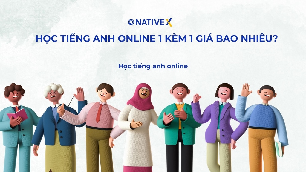 Học tiếng Anh 1 kèm 1 cho người đi làm: Giá bao nhiêu? Học sao cho tiết kiệm?