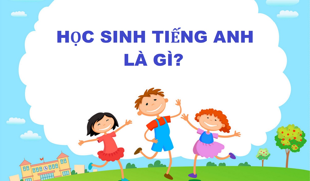 Học sinh cấp 2 tiếng Anh là gì? Mỹ Anh gọi khác nhau thế nào?