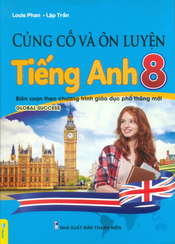 Soạn tiếng Anh lớp 8 chương trình mới (Cập nhật tài liệu theo sách giáo khoa)