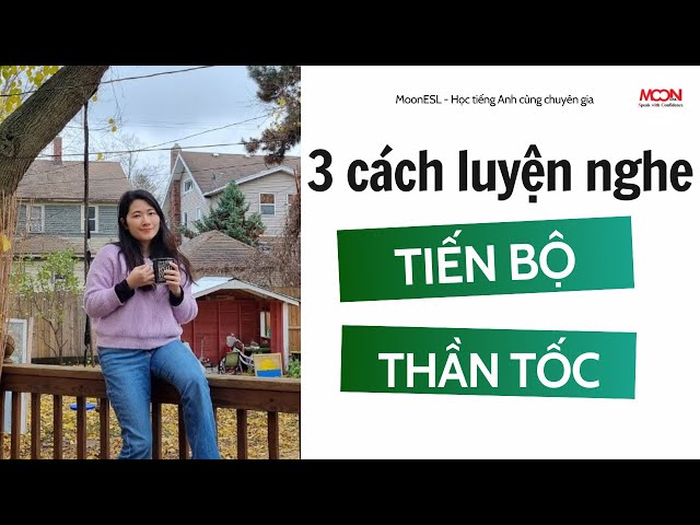 Nghe tiếng Anh không hiểu làm sao? (Bí quyết giúp bạn tiến bộ nhanh)