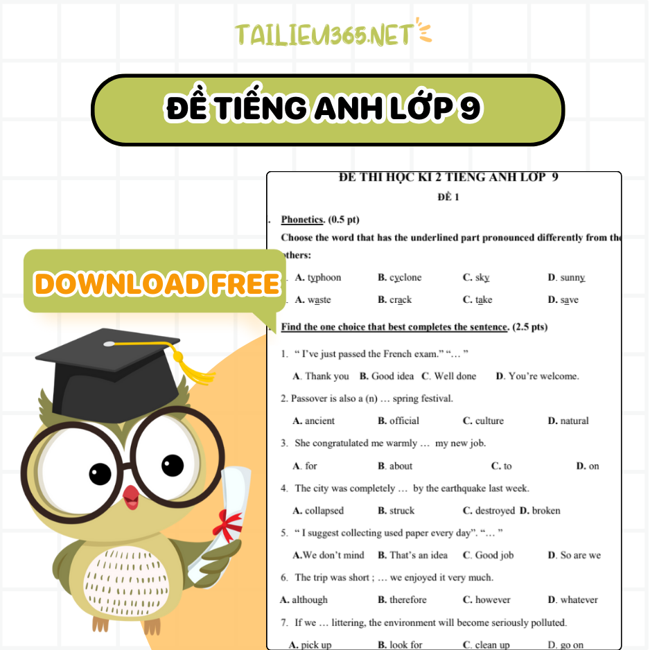 Tìm đề tiếng anh lớp 9 ở đâu tốt? (Chia sẻ nguồn tải miễn phí cho bạn)