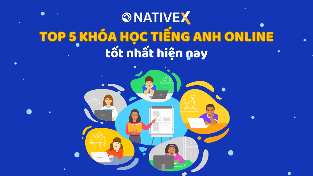 Làm sao tìm được khóa học tiếng Anh online tốt nhất hiện nay? Xem ngay các cách hiệu quả.