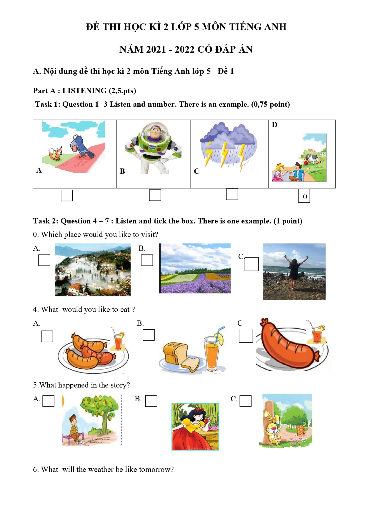 Muốn có đề thi tiếng anh lớp 5 học kì 2 chất lượng? Tải ngay bộ đề chuẩn miễn phí.