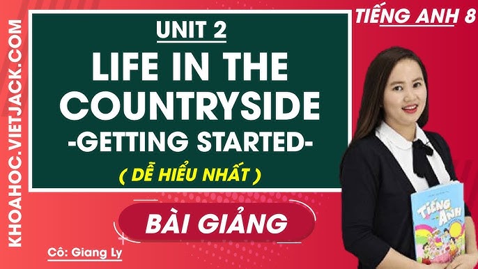 Tự học tiếng Anh lớp 8 unit 2 life in the countryside ở nhà được không? Mấy mẹo này giúp bạn nè.