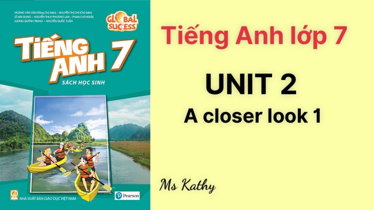 Tiếng Anh lớp 7 Unit 2 A Closer Look 1: Mẹo hay giúp bạn nhớ lâu!
