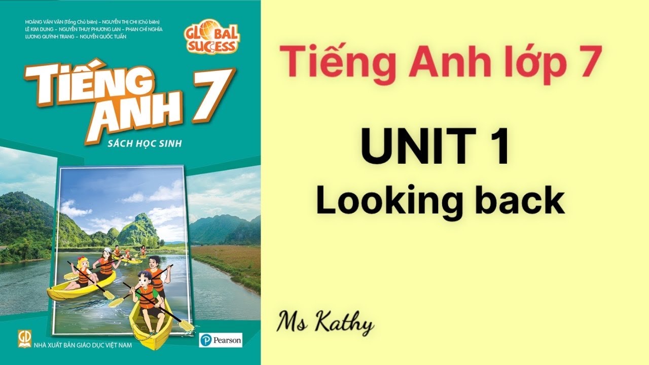 Tiếng Anh lớp 7 Unit 1 Looking Back: Ôn tập từ vựng dễ dàng!