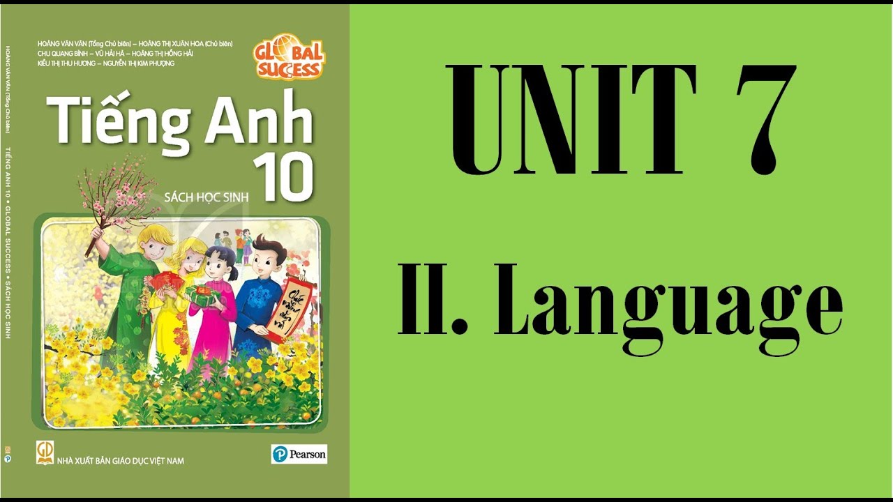 Tiếng anh lớp 10 unit 7 hóc? Dễ!