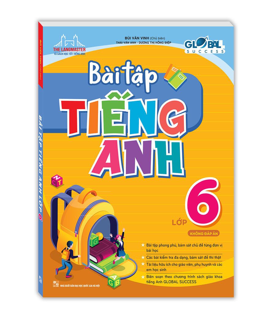 Chọn mua sách bài tập tiếng anh lớp 6 sao cho chuẩn? Kinh nghiệm từ người đi trước.