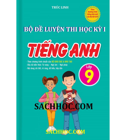 Tổng hợp đề thi tiếng Anh lớp 9 dễ hiểu nhất