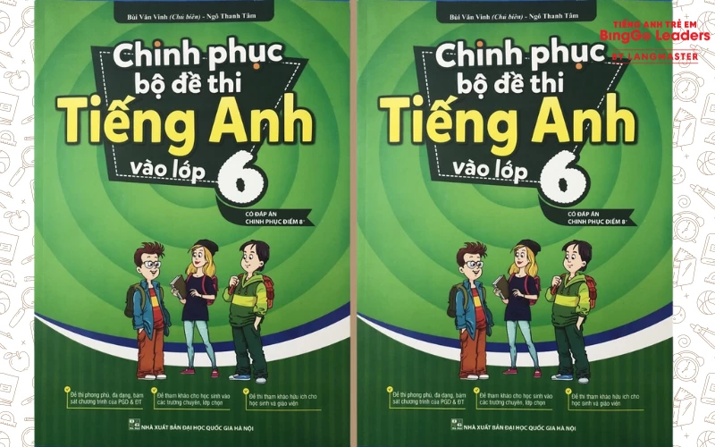 Đề thi tiếng Anh lớp 6 tìm ở đâu? Tổng hợp các nguồn ôn thi hiệu quả.