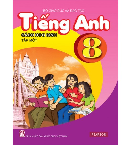 Soạn tiếng Anh lớp 8 chương trình mới (Cập nhật tài liệu theo sách giáo khoa)