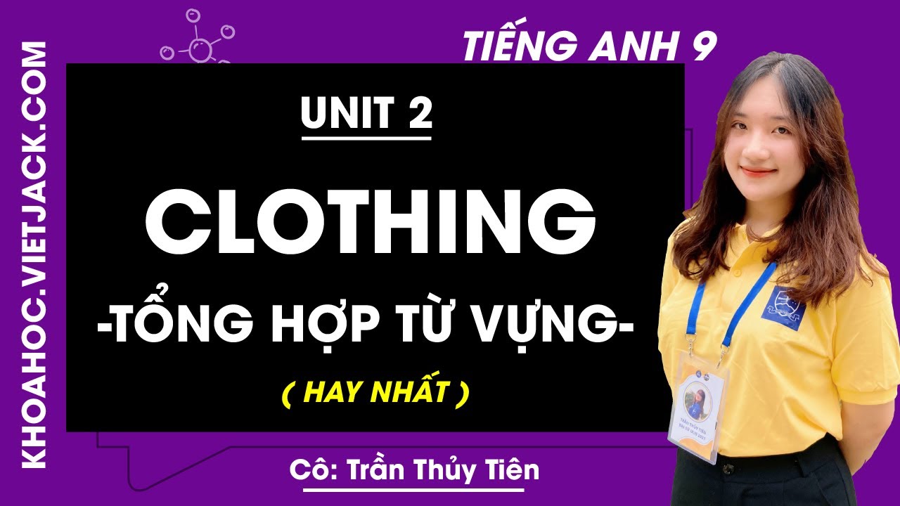 Tài liệu soạn tiếng Anh lớp 9 Unit 2 đầy đủ nhất!