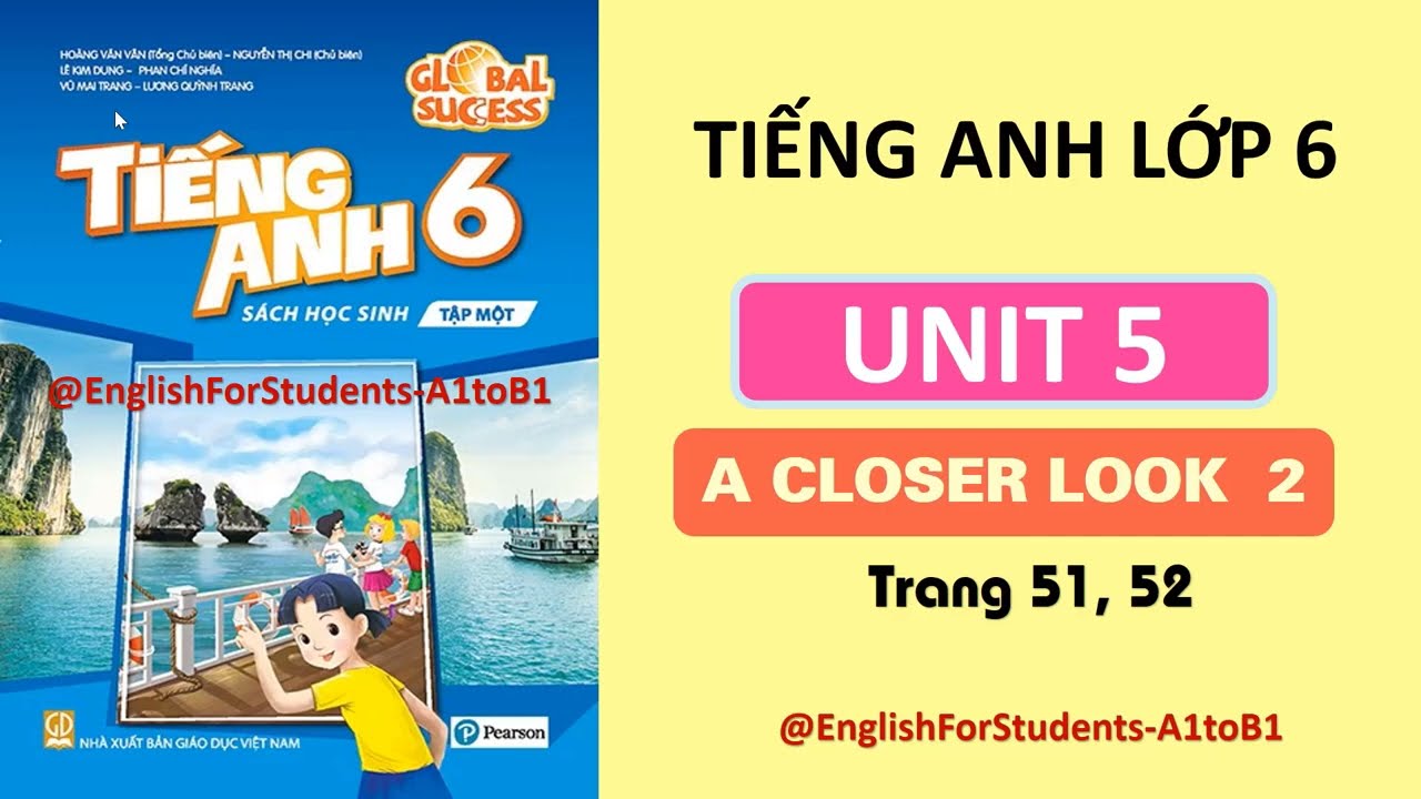 Từ vựng tiếng anh lớp 6 unit 5 a closer look 2 học thế nào cho nhanh? Mẹo hay để thuộc làu làu.