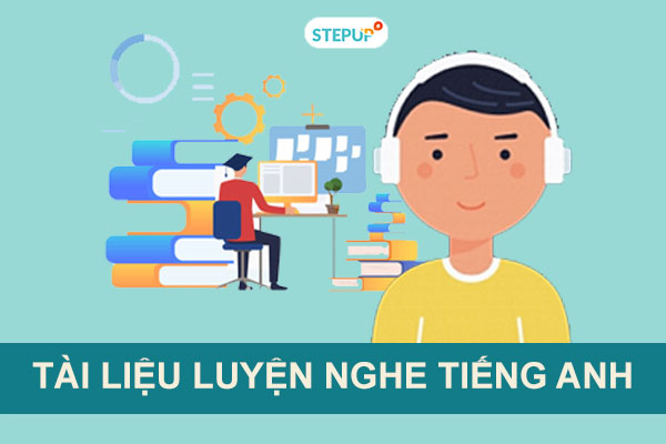 Hướng dẫn chi tiết cách luyện nghe tiếng Anh cho người mới bắt đầu