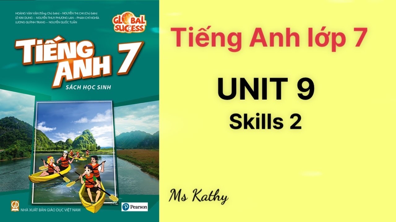 Làm sao để học tốt Tiếng Anh lớp 7 Unit 9 Skill 2?