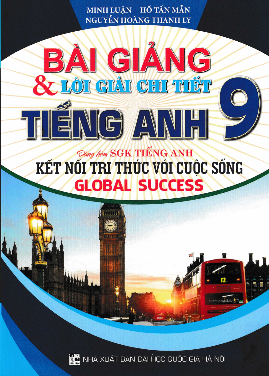 Tự giải sách tiếng Anh lớp 9: Hướng dẫn chi tiết từng bước!