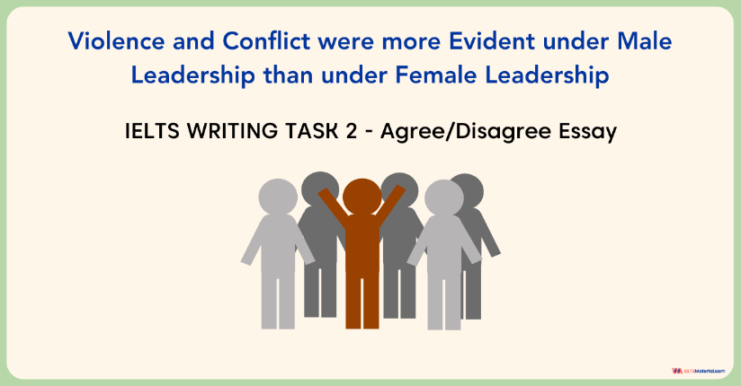 IELTS Writing Task 2 - Leadership (Topic: Male Vs. Female)