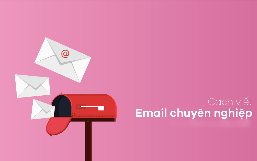 Những điều cần biết để viết mail chuyên nghiệp hơn