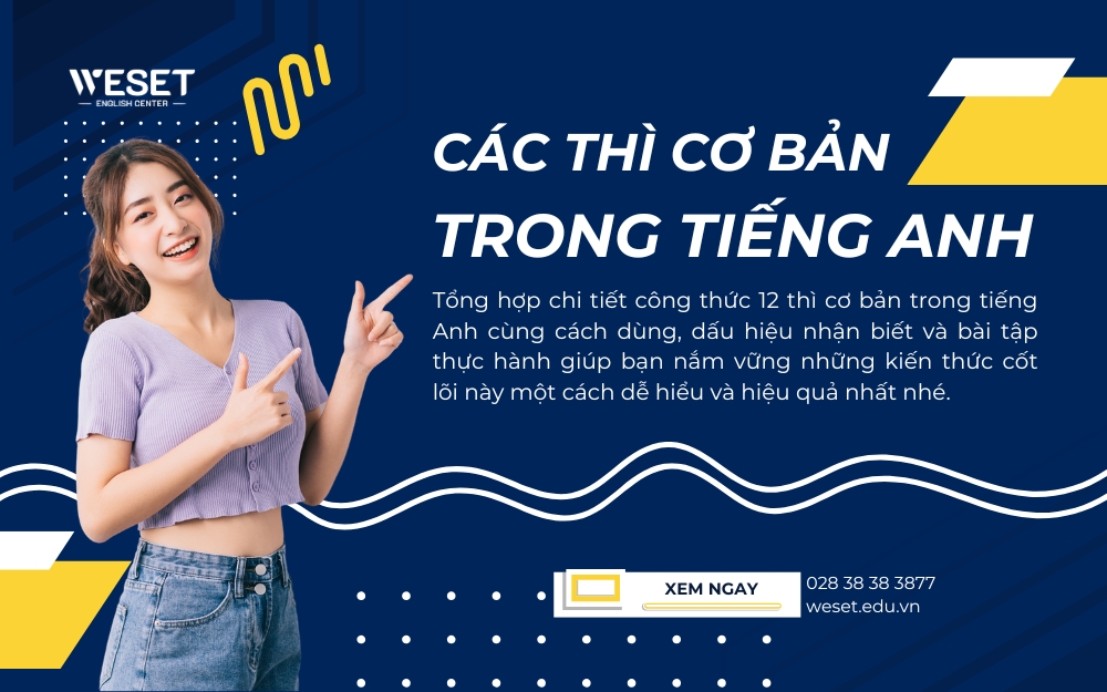 Các thì cơ bản trong tiếng Anh: "Cắt đuôi" nỗi sợ cùng