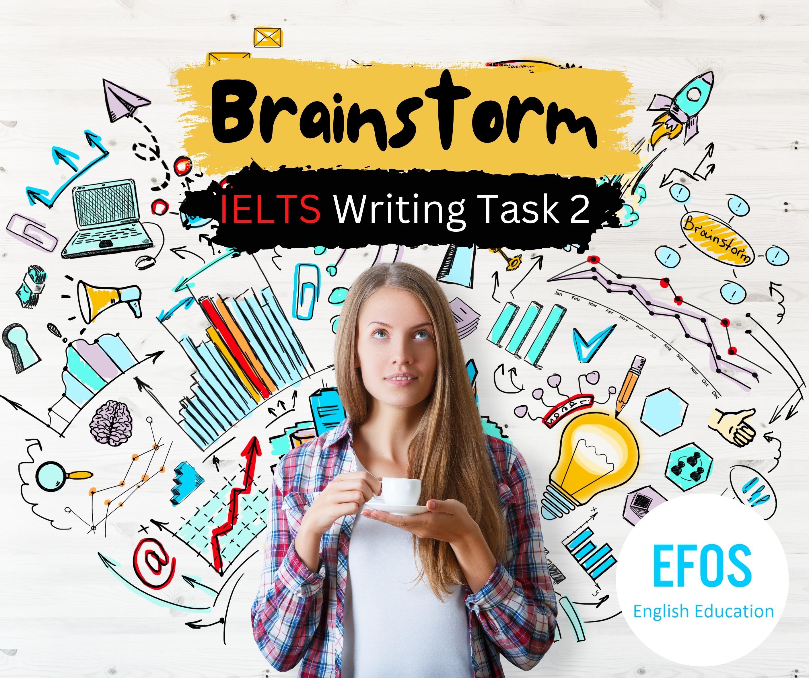 Brainstorm Là Gì? Cách Brainstorm IELTS Speaking & Writing