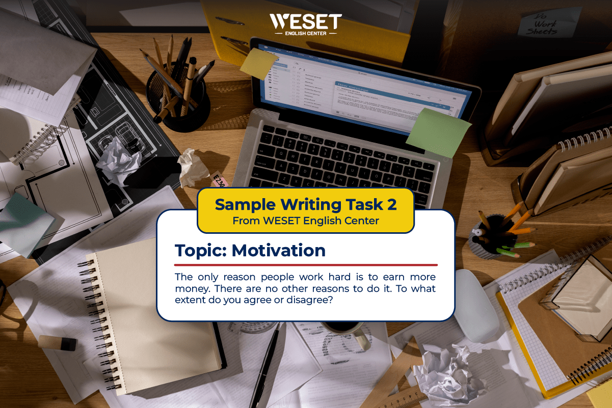 GIẢI ĐỀ MẪU WRITING TASK 2 | CHỦ ĐỀ: Motivation