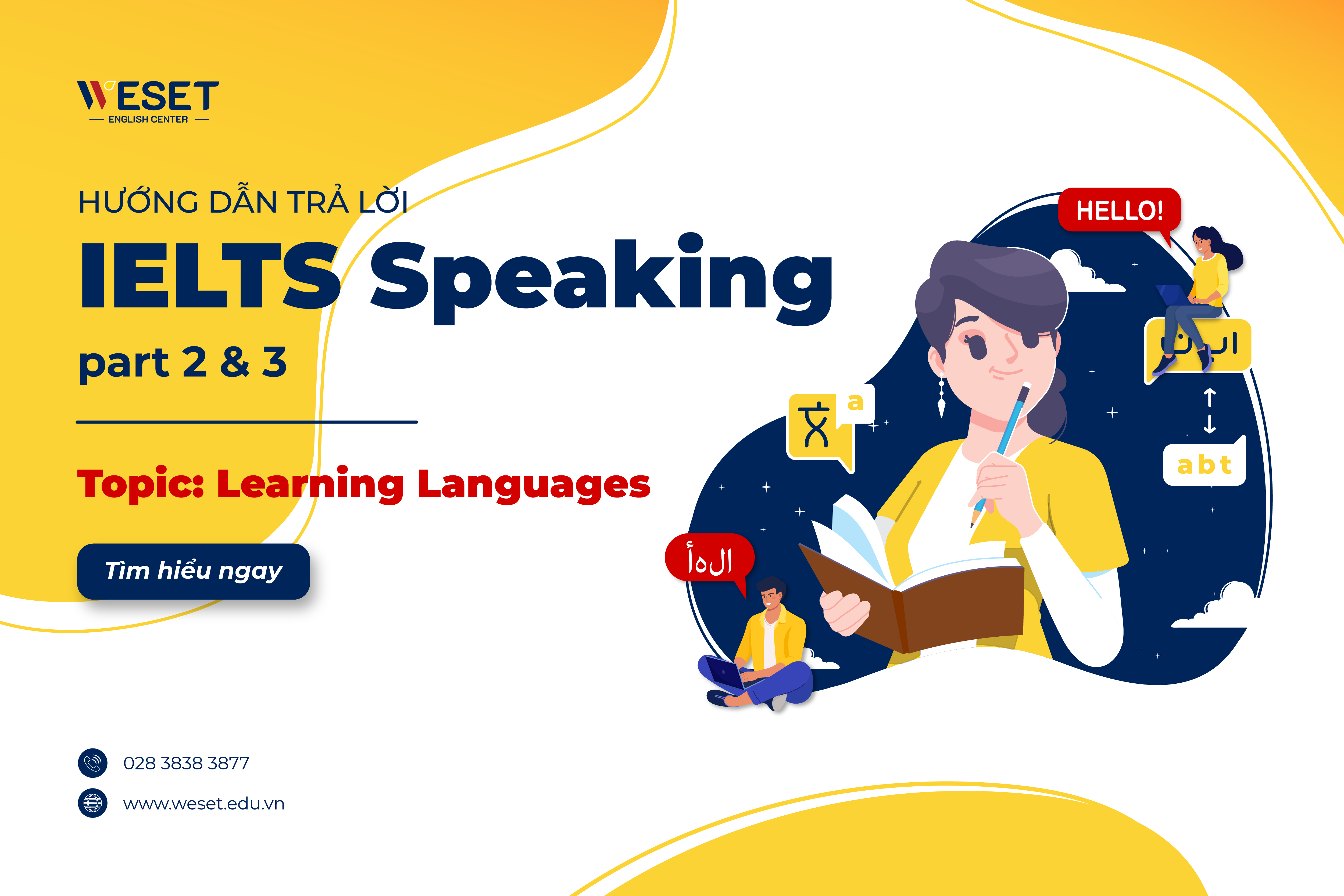 Learning Languages IELTS Speaking - Sample part 2 & 3