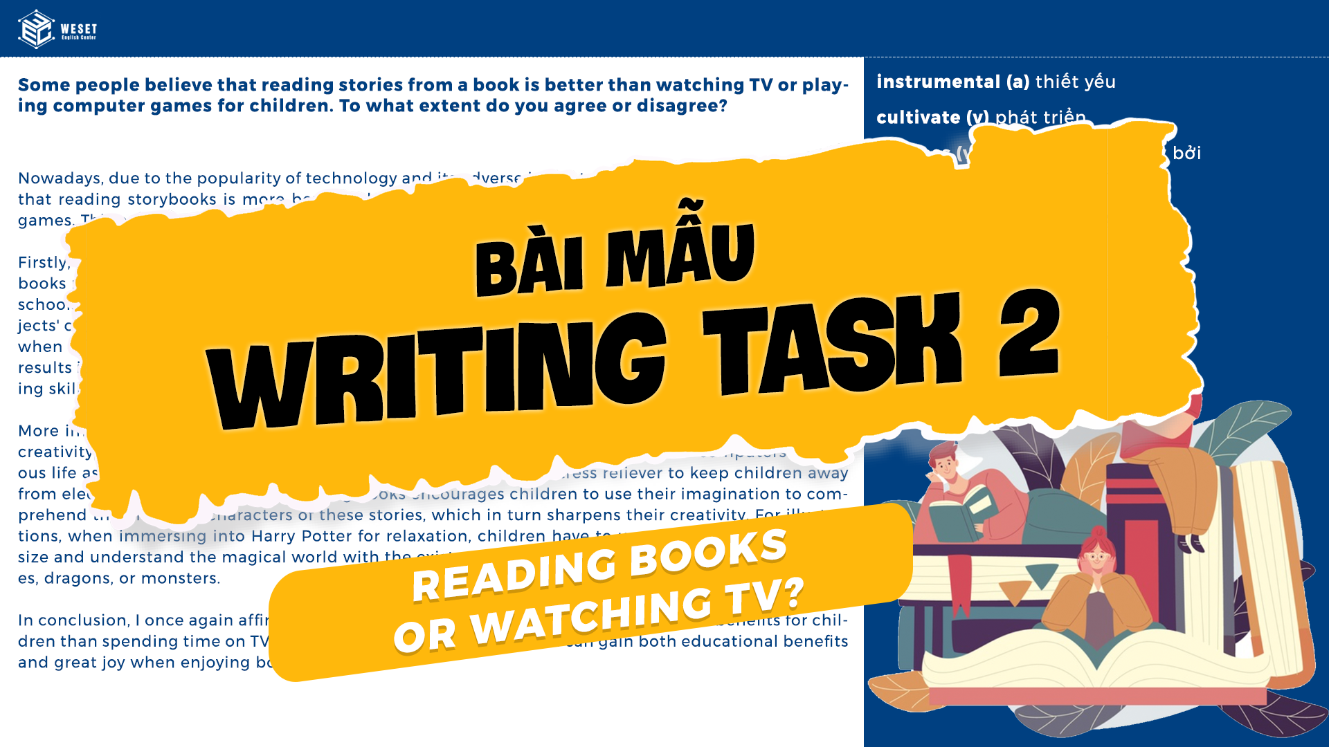 GIẢI ĐỀ IELTS| SAMPLE WRITING TASK 2 (Reading or watching?)