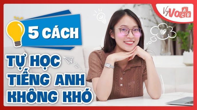 Năm bí quyết học tiếng Anh hiệu quả & dễ áp dụng