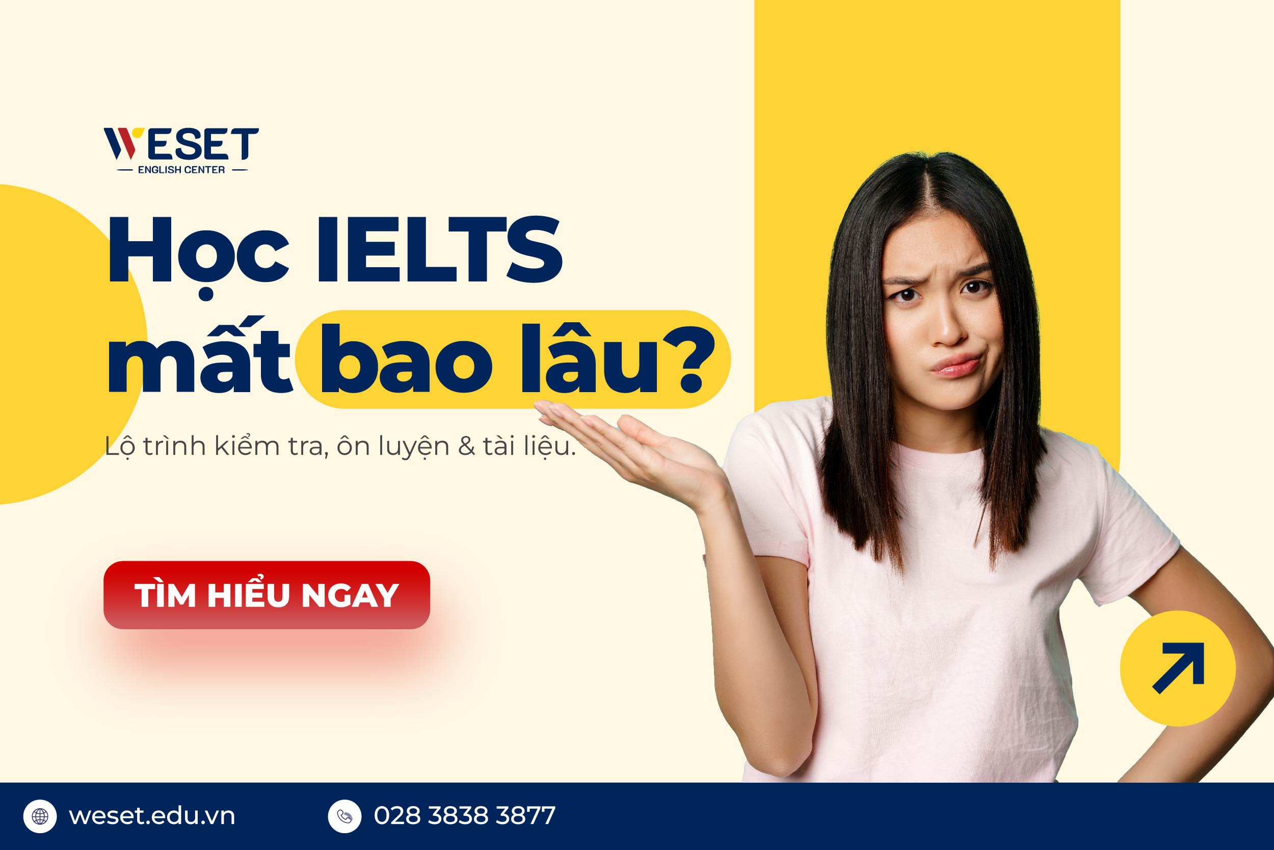 Học IELTS mất bao lâu? Lộ trình kiểm tra, ôn luyện & tài liệu