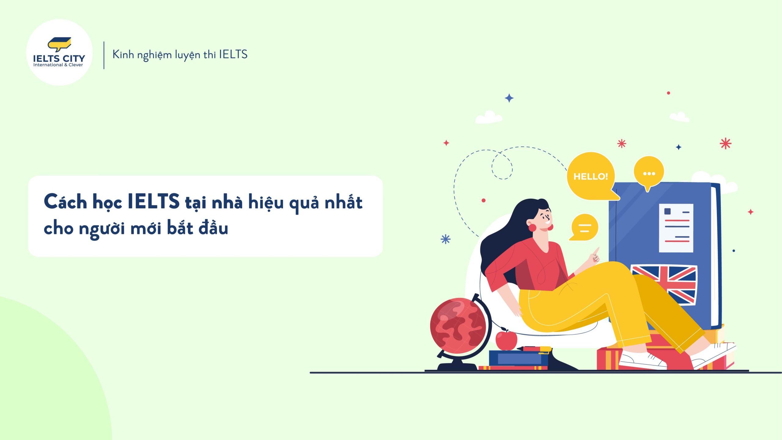 Cách học IELTS: Phương pháp luyện thi toàn diện 4 kỹ năng