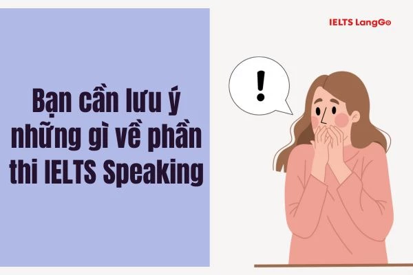 IELTS Speaking Topics 2023: Luyện nói theo chủ đề thường gặp