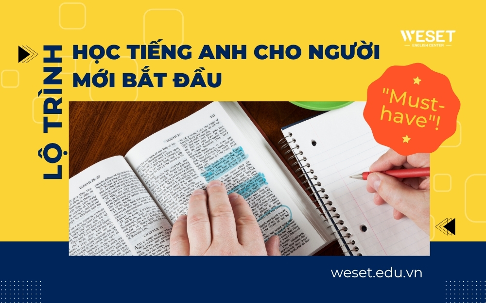 Lộ trình học tiếng Anh cho người mới bắt đầu: "Must-have"!