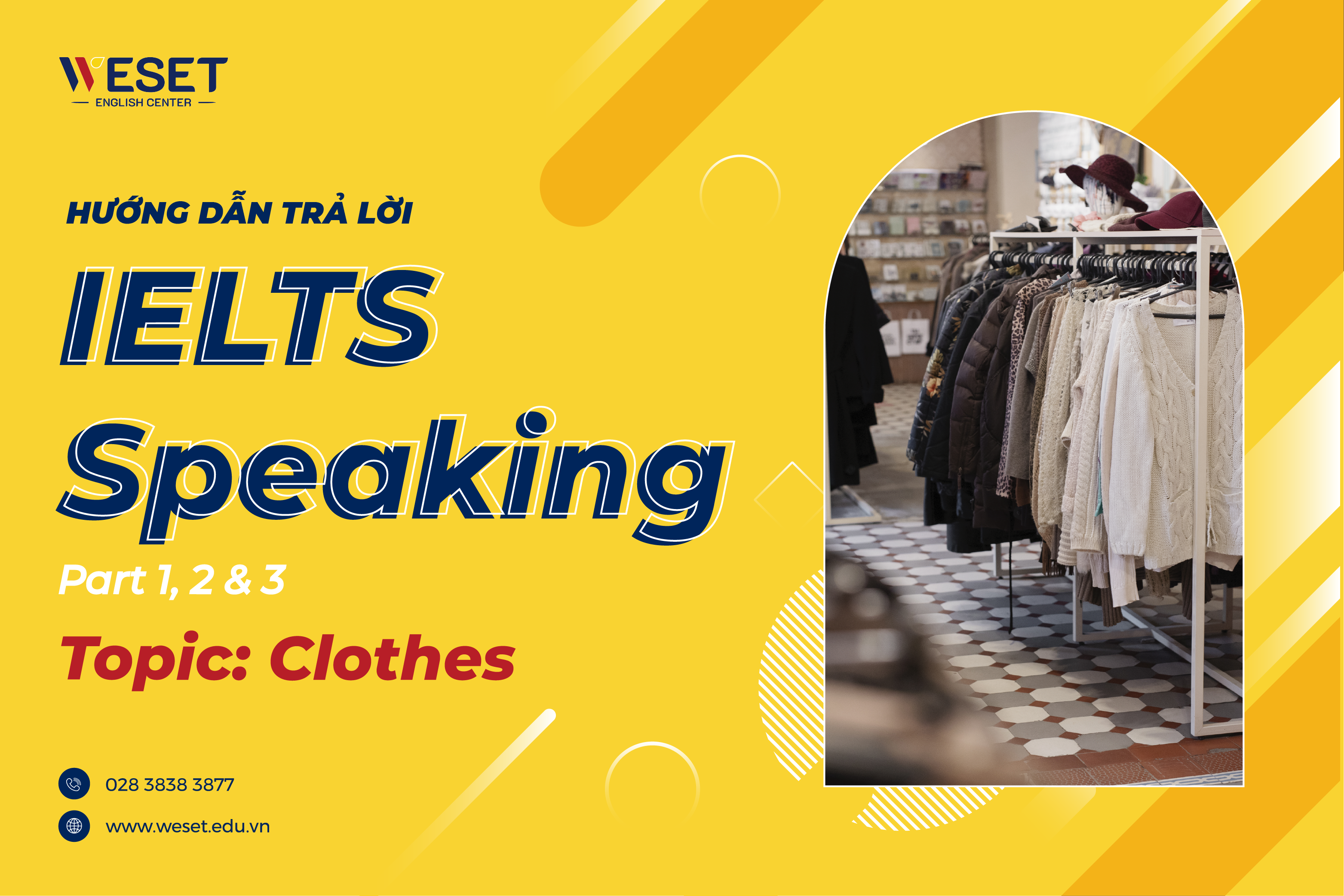 IELTS Speaking Clothes – Sample Part 1, 2 & 3