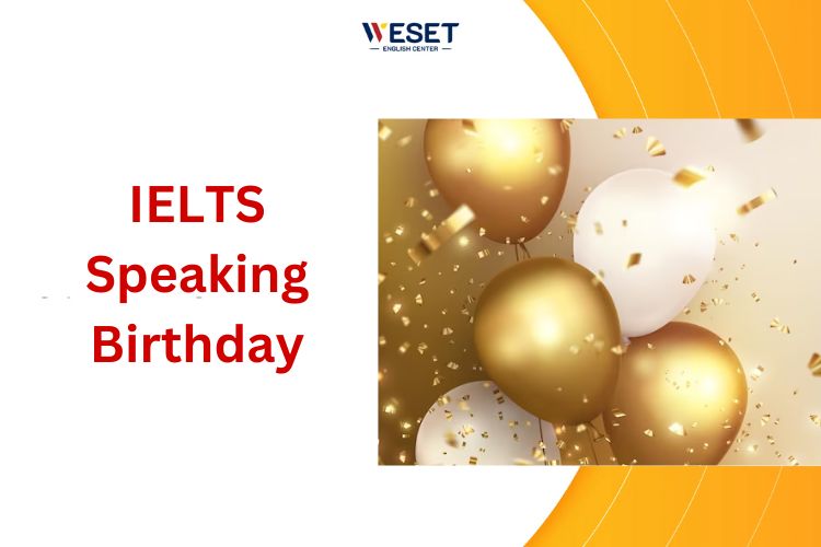 IELTS Speaking Birthday - Sample Part 1, 2 & 3