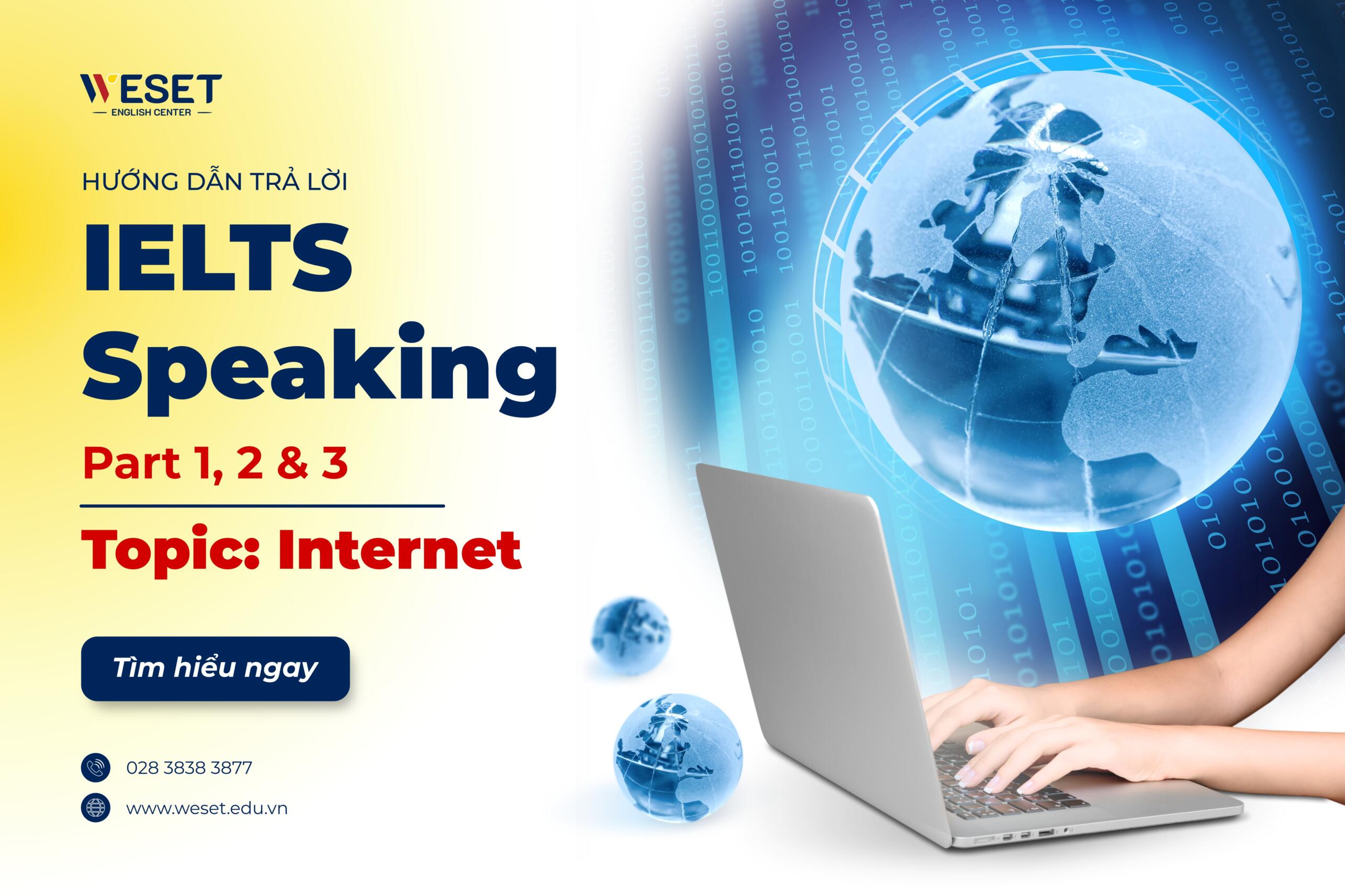 IELTS Speaking Internet – Sample Part 1, 2 & 3