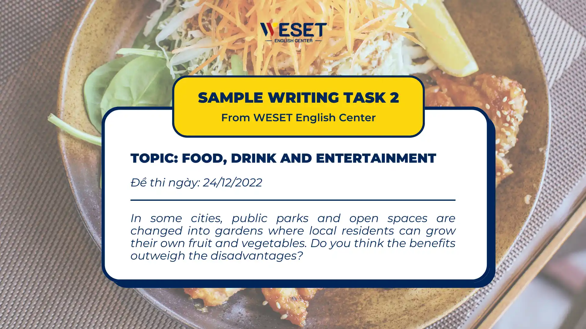 Giải đề mẫu Writing Task 2 - Ngày đề 24/12/2022 | Chủ đề: Food, drink and entertainment