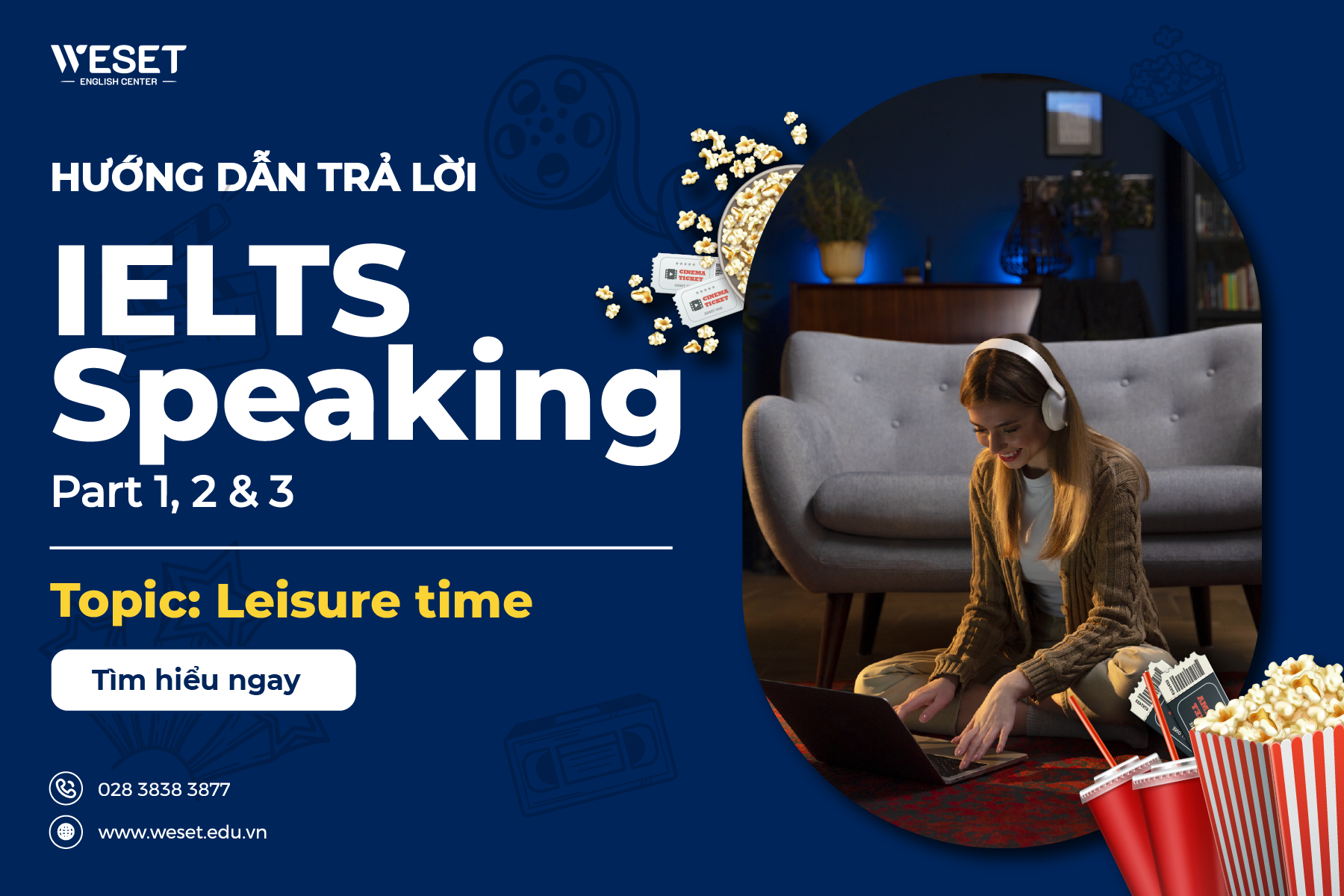 IELTS Speaking Leisure time – Sample Part 1, 2 & 3