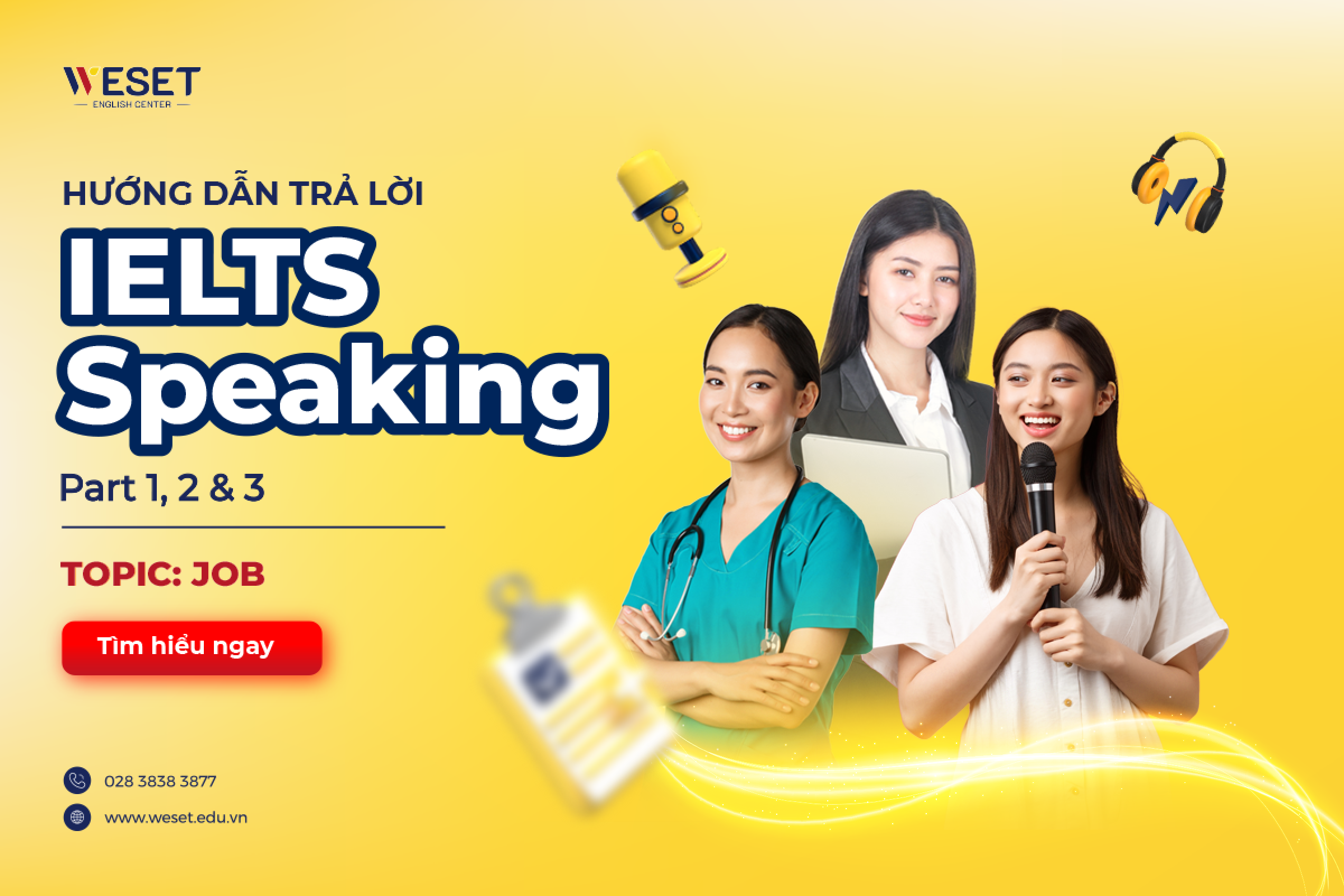 IELTS Speaking Job & Work Sample: Part 1, 2 & 3