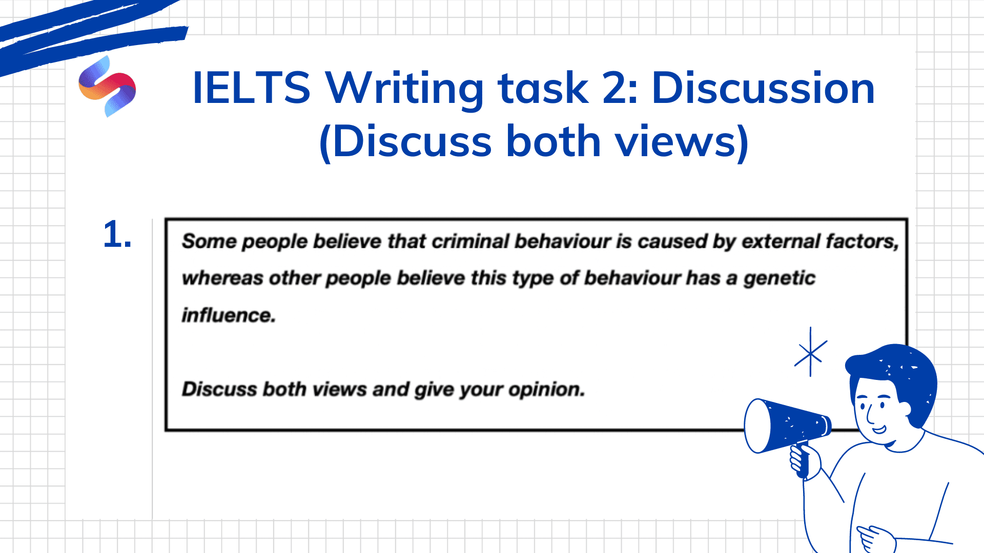 Discuss both views: "Giải mã" dạng bài IELTS Discussion essay