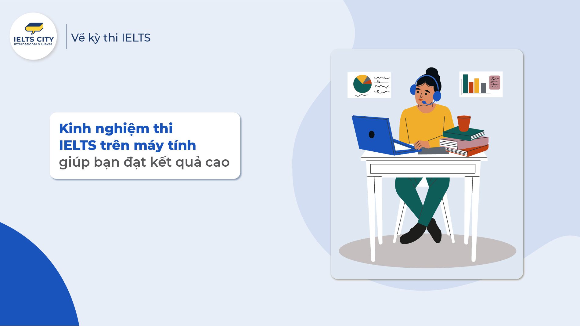Kinh nghiệm thi IELTS trên máy tính (Computer-delivered IELTS)