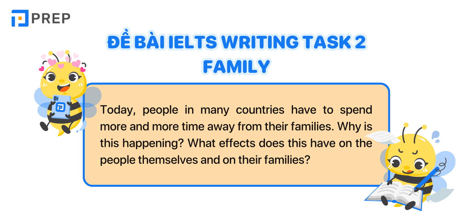 Giải đề mẫu Writing Task 2 | Chủ đề: Family