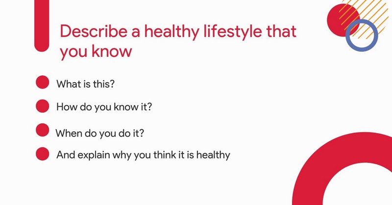 Cách trả lời Speaking Part 2 (Chủ đề: Healthy Lifestyle)