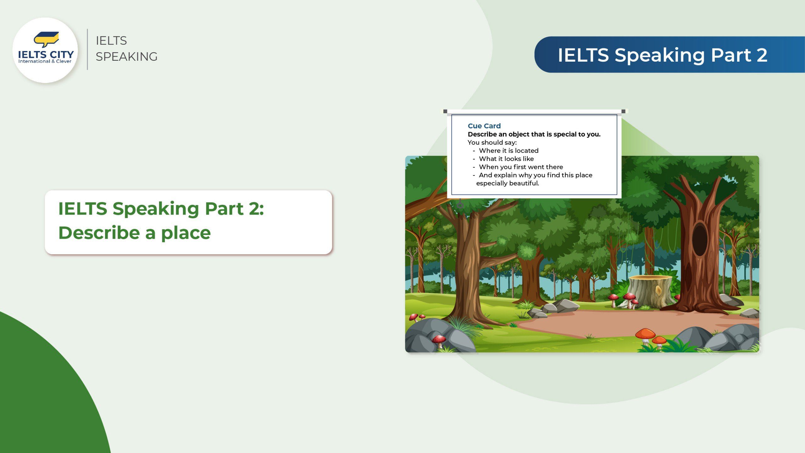 IELTS Speaking: Describe a Place - Part 2 & 3 | Bài mẫu