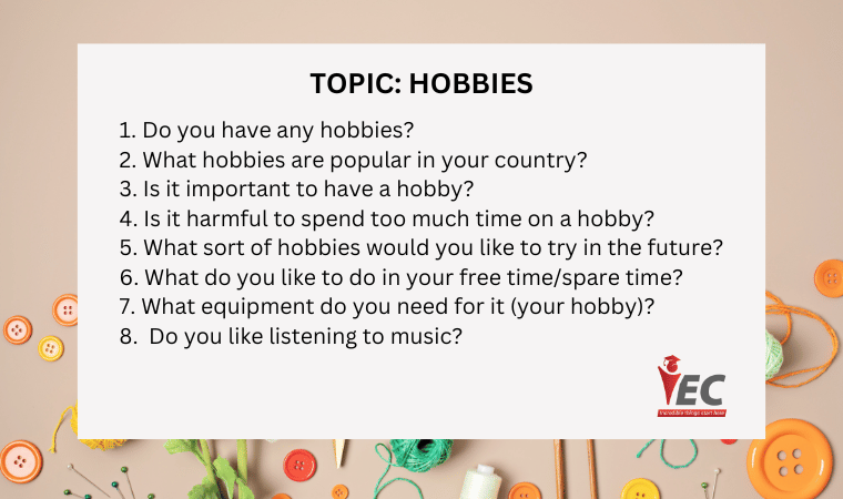 IELTS Speaking Hobbies: Từ vựng, Bài mẫu & Gợi ý trả lời