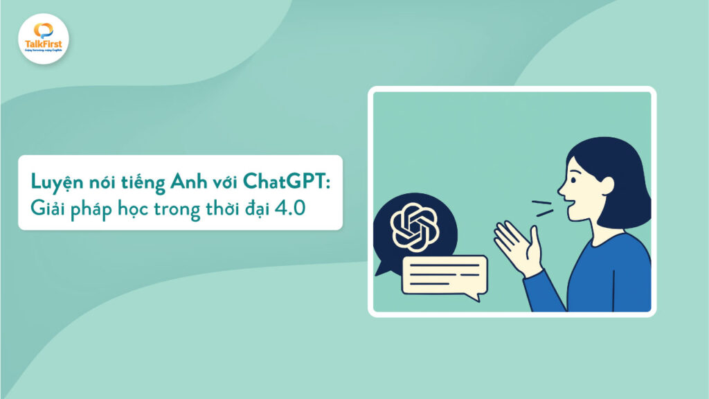 Luyện nói tiếng Anh - "Thoát ế" giao tiếp cùng !