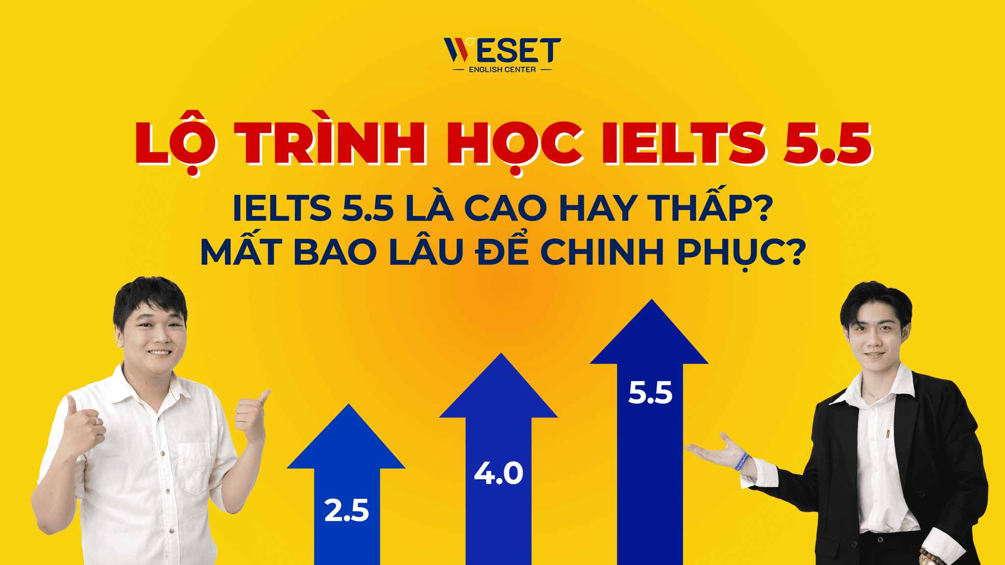 IELTS 5.5 là cao hay thấp? Mất bao lâu để chinh phục?