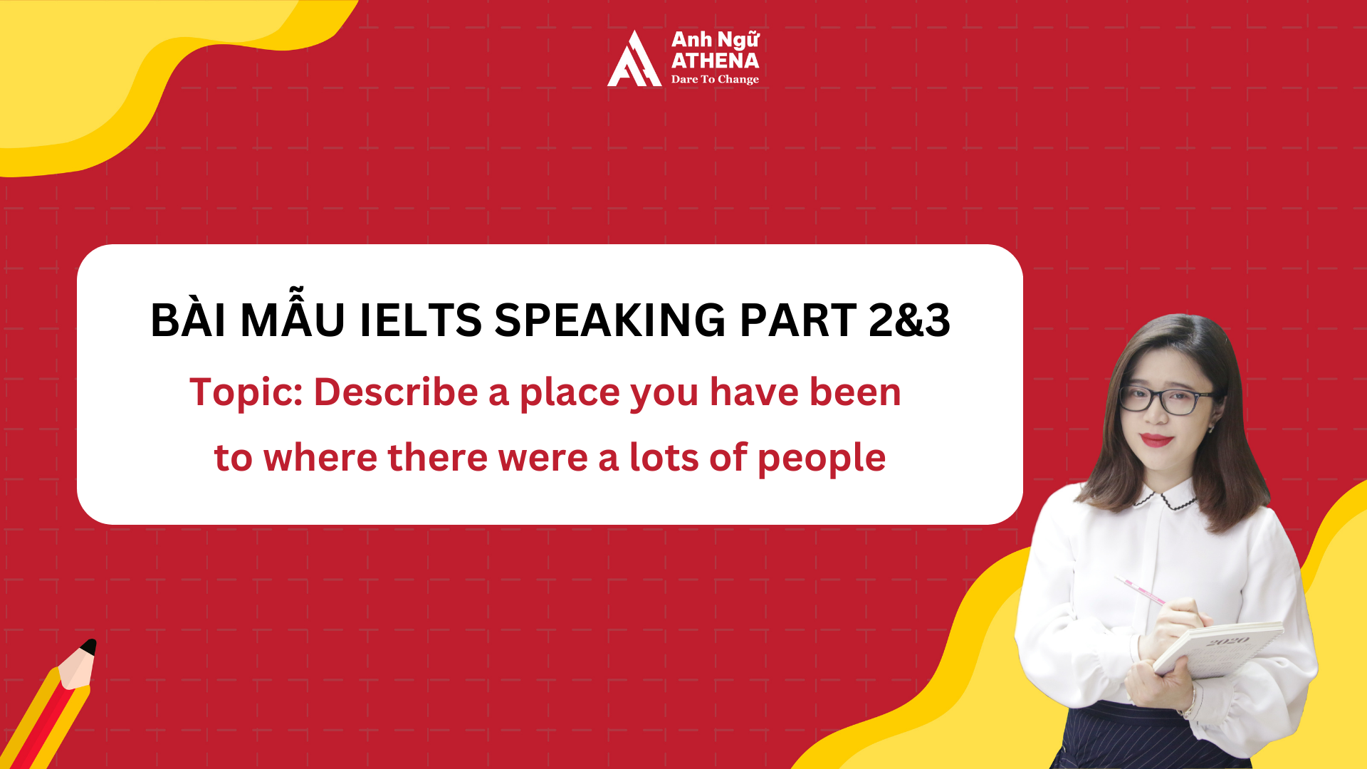 IELTS Speaking: Describe a Place - Part 2 & 3 | Bài mẫu
