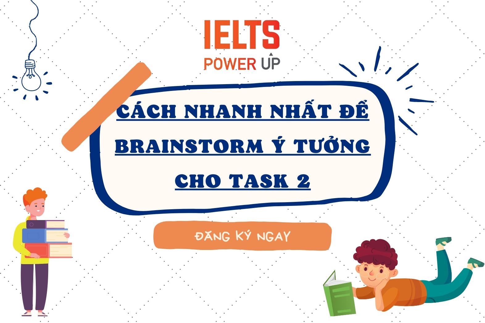 Brainstorm Là Gì? Cách Brainstorm IELTS Speaking & Writing