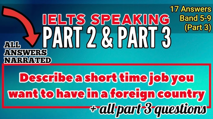 IELTS Speaking - Working in a foreign country