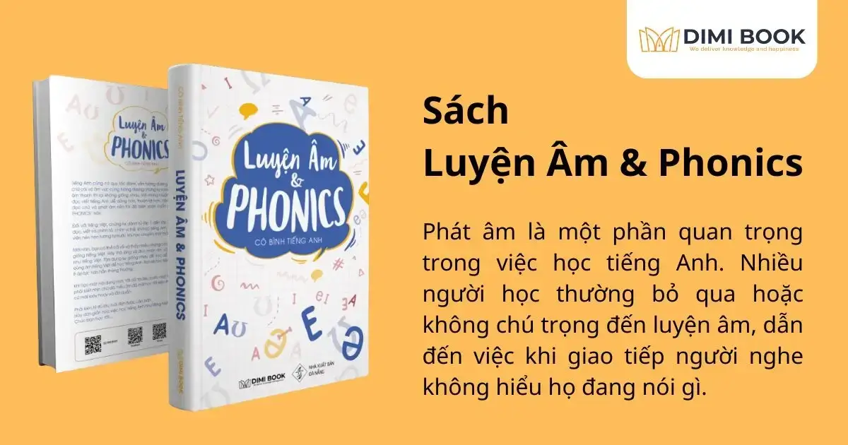 Học Phonics với giáo trình tiếng Anh Phonics người lớn: Bí quyết chinh phục tiếng Anh.